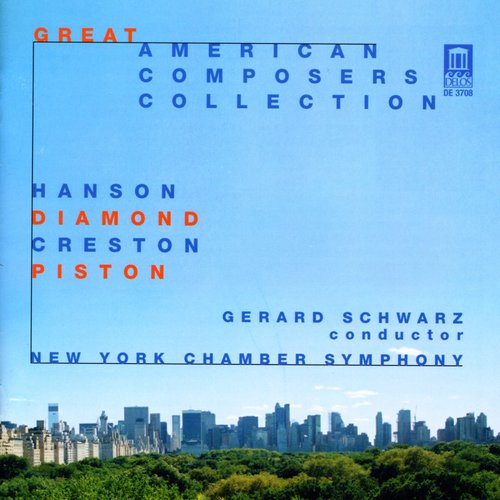 Diamond, D.: Music for Romeo and Juliet / Piston, W.: Sinfonietta / Creston, P.: Choreografic Suite (Great American Composers Collection)