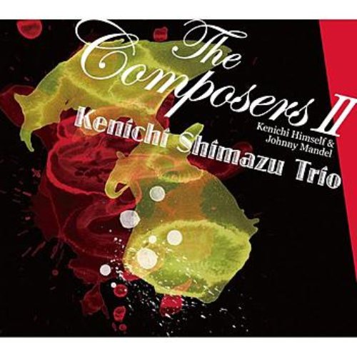 The Composers II - Kenichi Himself & Johnny Mandel