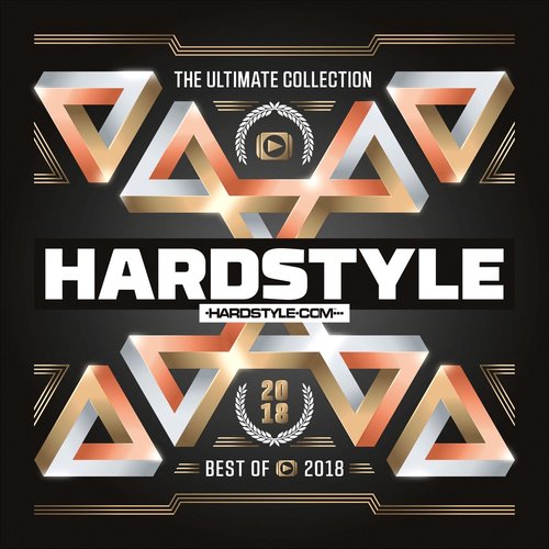 Hardstyle The Ultimate Collection Best Of 2018