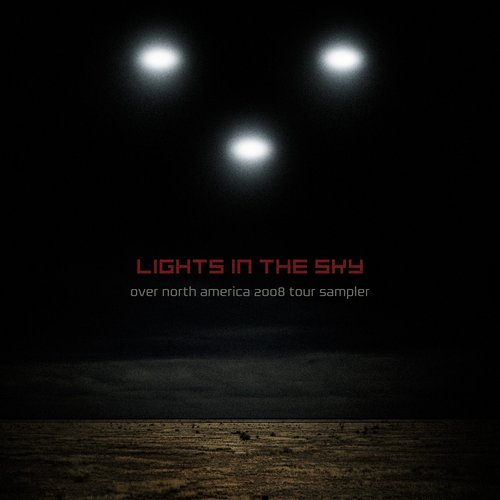 Lights In The Sky: Over North America 2008 Tour Sampler