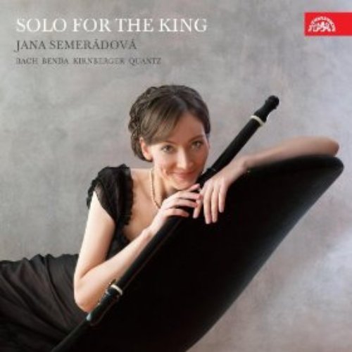 Solo for the King - Bach, Quantz, Benda, Kirnberger