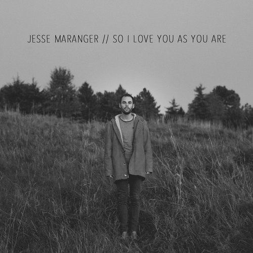 So I Love You As You Are