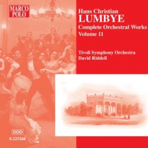 LUMBYE: Orchestral Works, Vol. 11