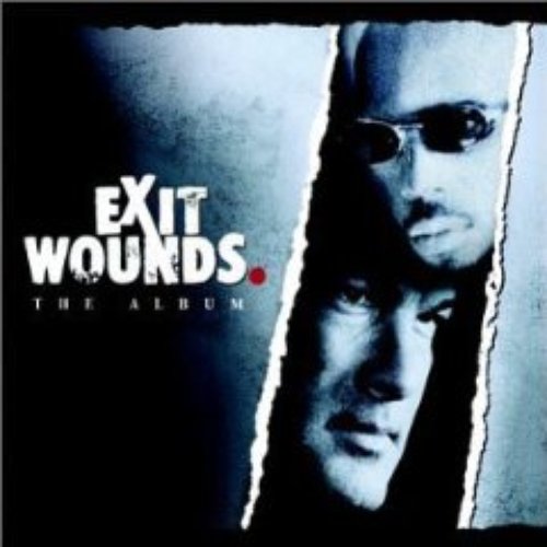 Exit Wounds Movie Soundtrack