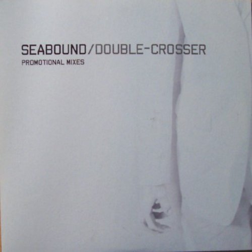 Double-Crosser (Promotional Mixes)