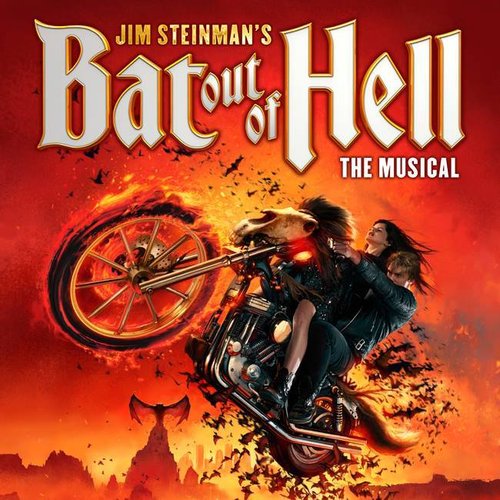 Jim Steinman's Bat Out Of Hell: The Musical (Original Cast Recording)