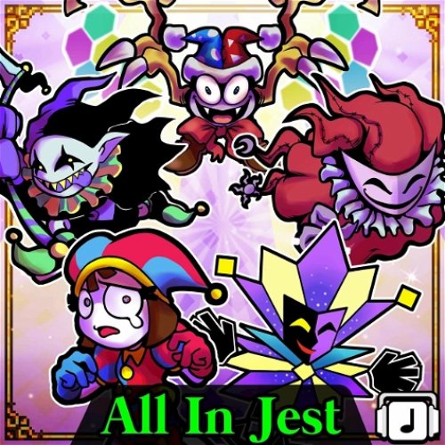 All In Jest (Jester Mashup)