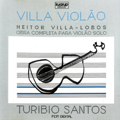 A Obra Completa para Violão Solo - Heitor Villa-Lobos