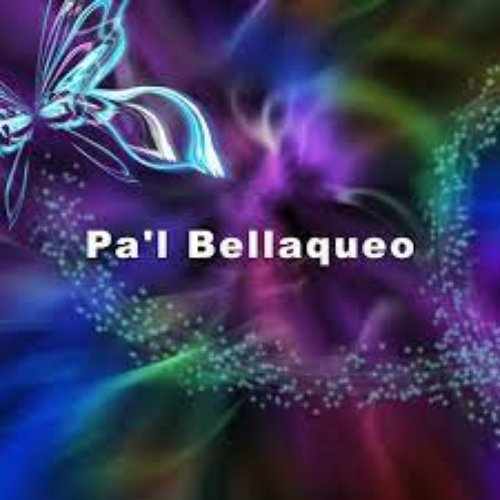 Pa'l Bellaqueo