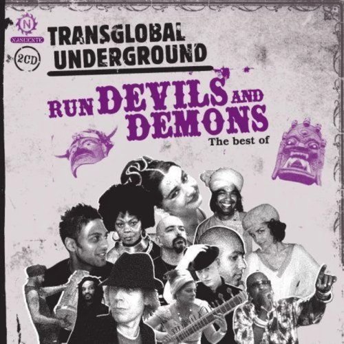 Run Devils and Demons: The Best of Transglobal Underground