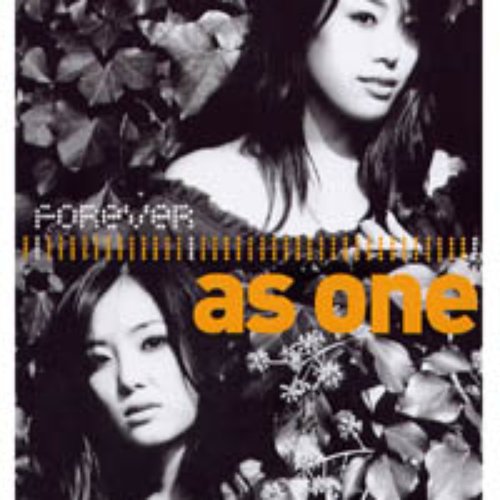 Forever As One