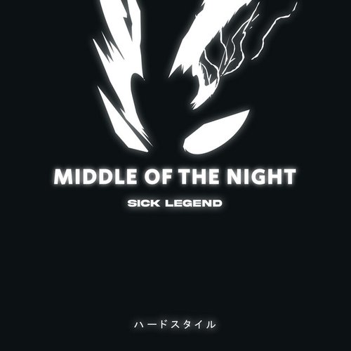 MIDDLE OF THE NIGHT (HARDSTYLE)