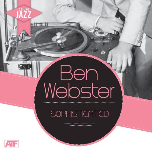 Deluxe Jazz: Sophisticated (Brute's Sax Tracks)