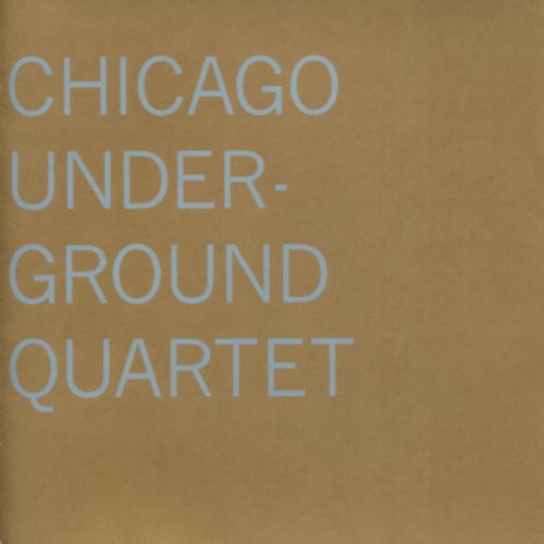 Chicago Underground Quartet