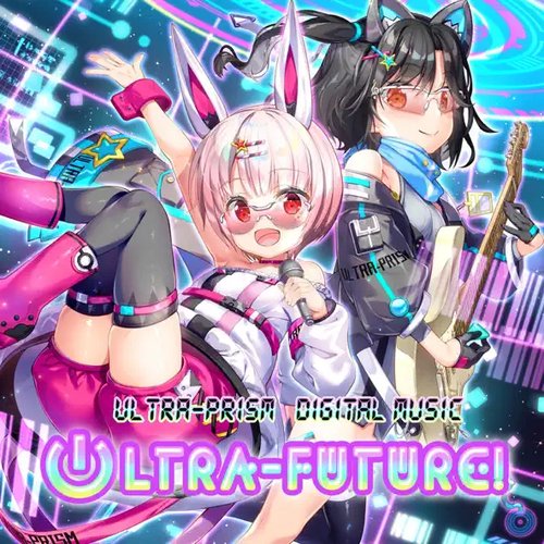 ULTRA-FUTURE! Vol.2 ～LOVE MEE 虹色加速度でできること地球号～
