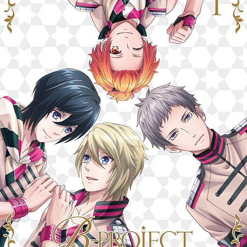 B-PROJECT～絶頂＊エモーション～ 1