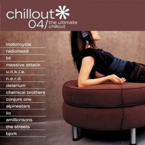 Chillout 04: The Ultimate Chillout