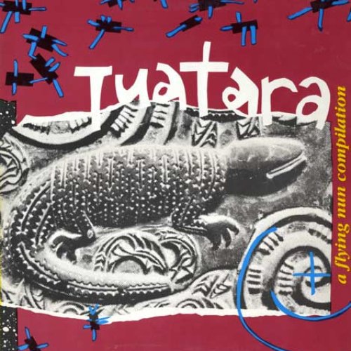 Tuatara - A Flying Nun Compilation