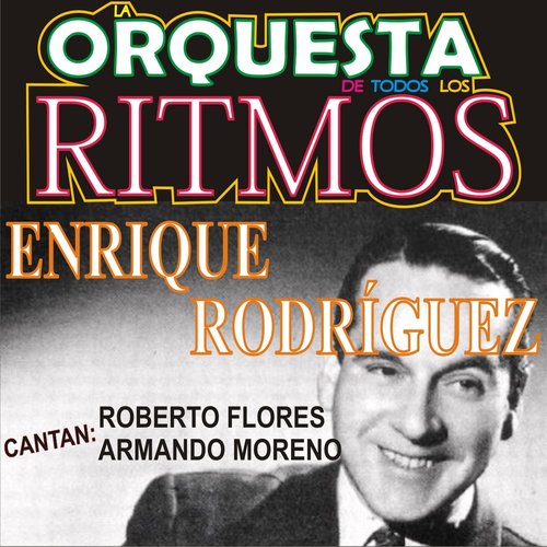 La orquesta de todos los ritmos