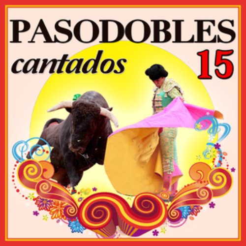 15 Pasodobles Cantados Para Bailar