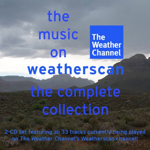 The Music on Weatherscan: The Complete Collection