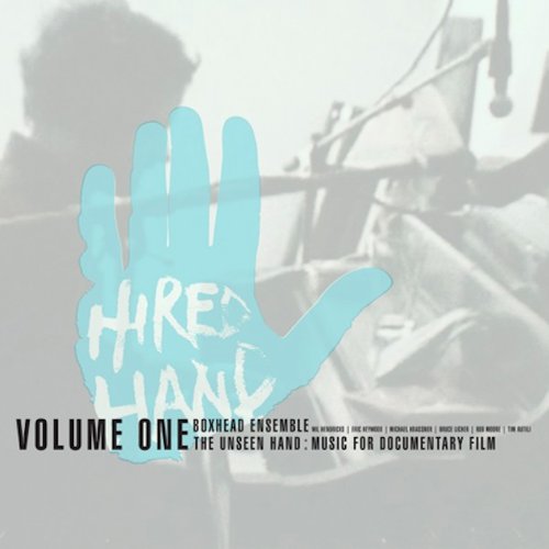 The Unseen Hand: Music For Documentary Film