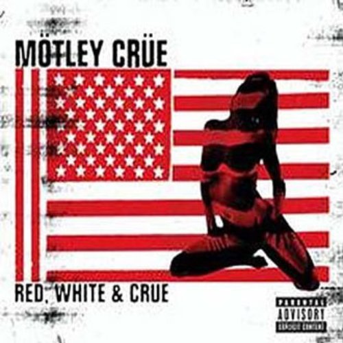 Red, White & Crue [CD 2]