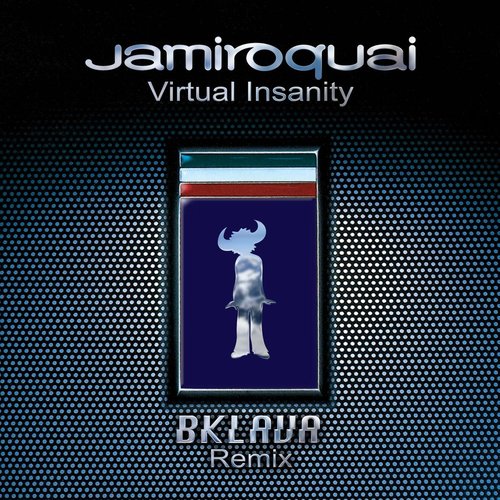 Virtual Insanity (Bklava Remix)