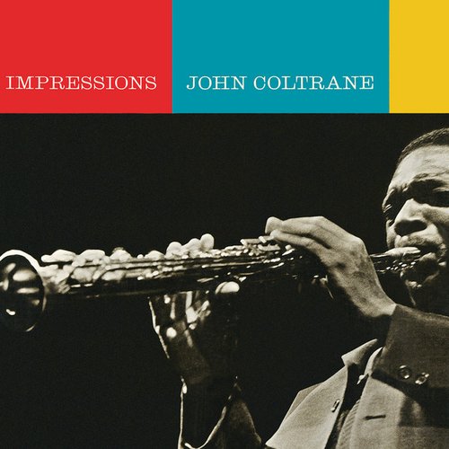 Impressions (Live) [feat. Eric Dolphy] - EP