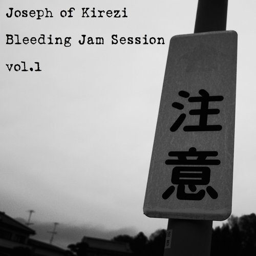 Bleeding Jam Session, Vol.1