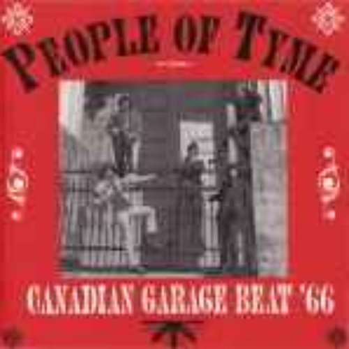 People Of Tyme - Canadian Garage Beat '66