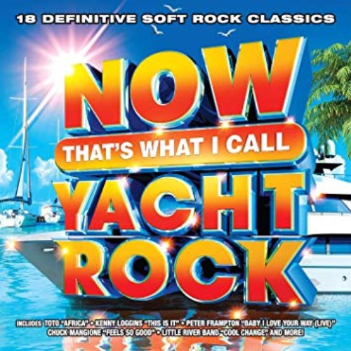 NOW That's What I Call Yacht Rock