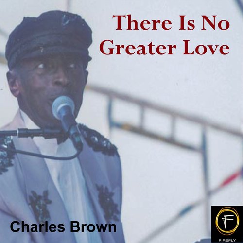 There Is No Greater Love