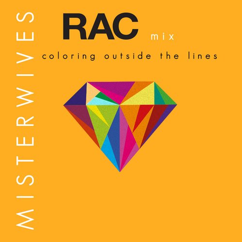 Coloring Outside The Lines (RAC Mix) [Explicit]