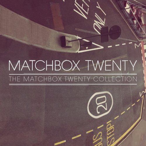 The Matchbox Twenty Collection