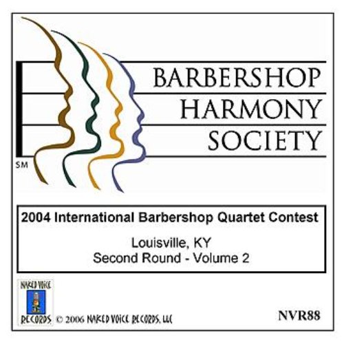2004 International Barbershop Quartet Contest - Second Round - Volume 2