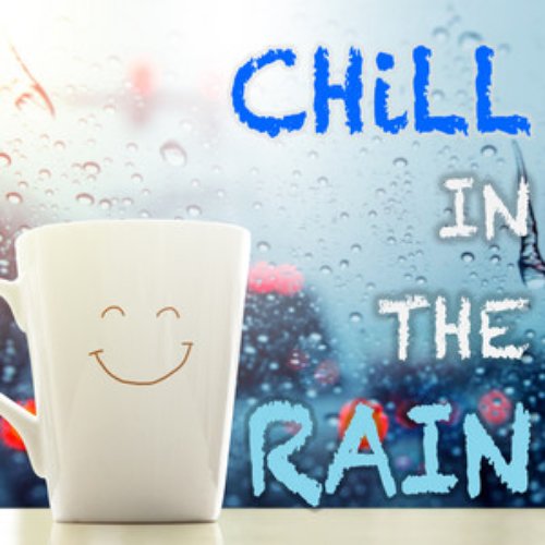Chill In The Rain