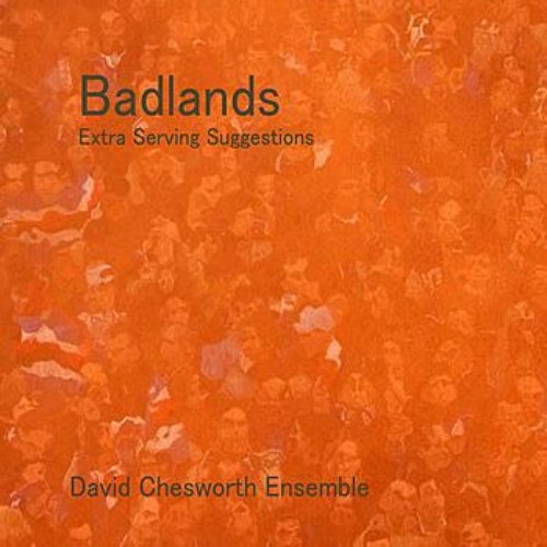 Badlands - Extra Serving Suggestions