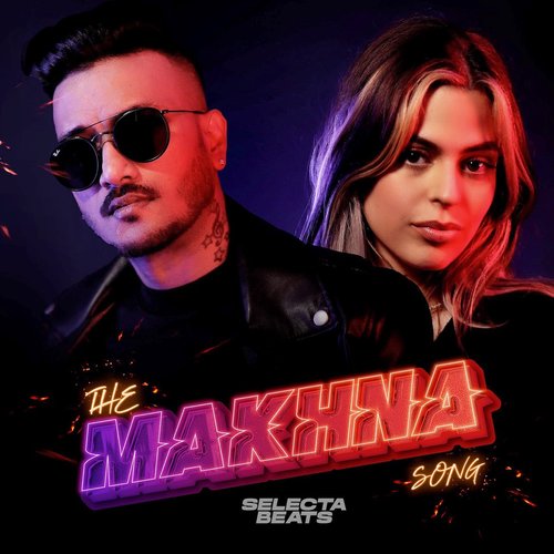 The Makhna Song
