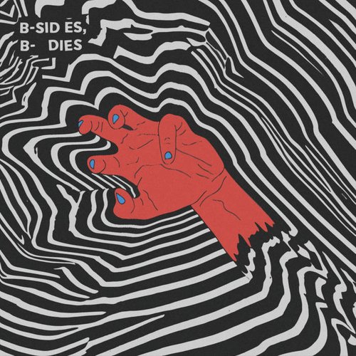 B-sides, B-dies