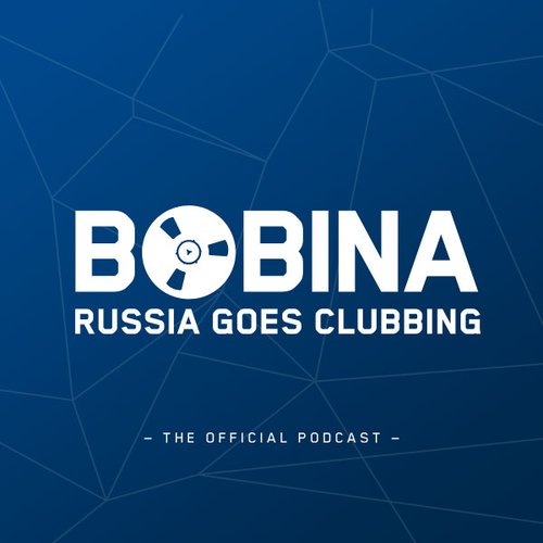 Bobina: Russia Goes Clubbing