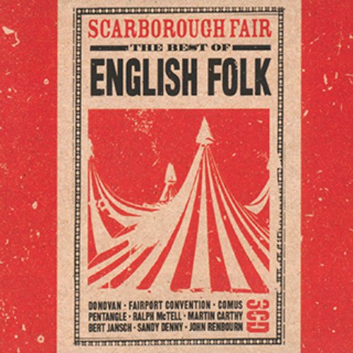 Scarborough Fair: The Best of English Folk