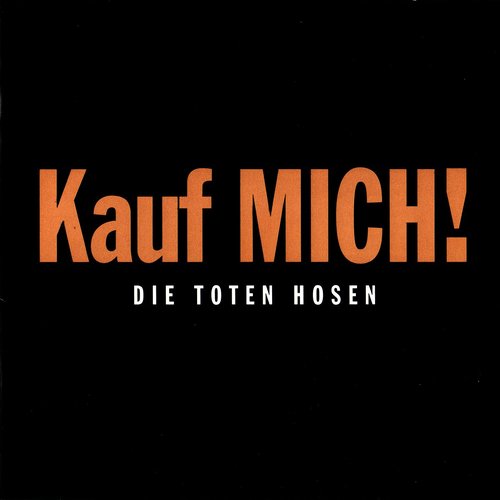 Kauf mich! (Deluxe-Edition mit Bonus-Tracks)