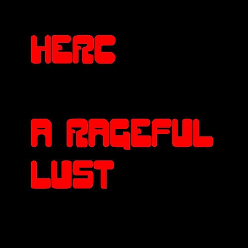 A Rageful Lust