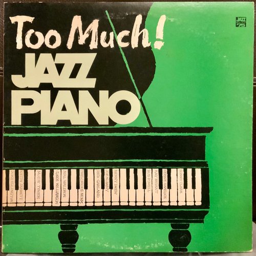 Too Much! Jazz Piano