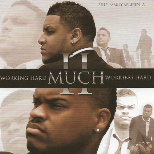 2much: Working Hard