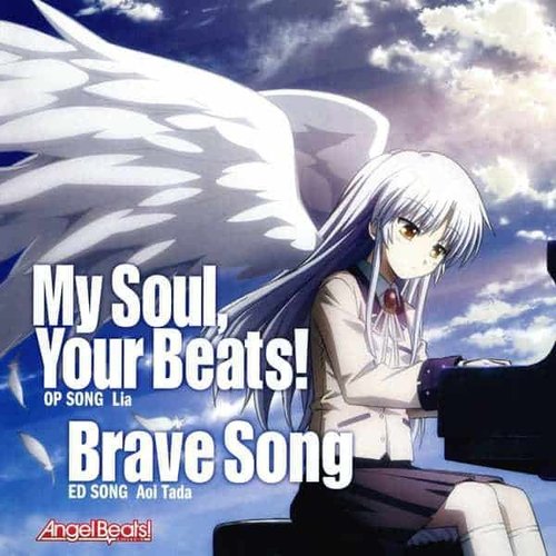 TVアニメーション『Angel Beats!』OP&ED My Soul, Your Beats! / Brave Song - EP