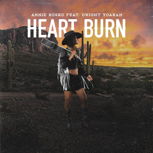 Heart Burn (Feat. Dwight Yoakam)