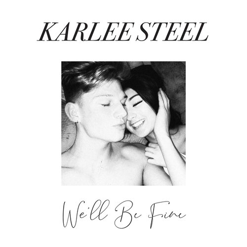 We'll Be Fine - Single