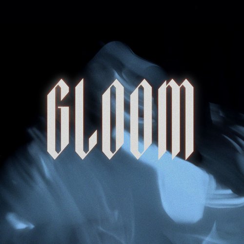 Gloom